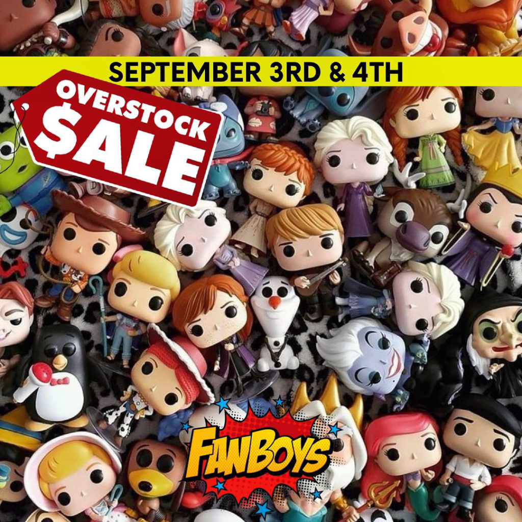 Overstock sale this weekend at Fanboys Marketplace - Fanboys Marketplace